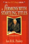 Sermons with Startling Titles